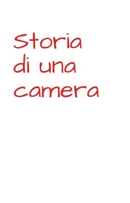 Storia di una camera