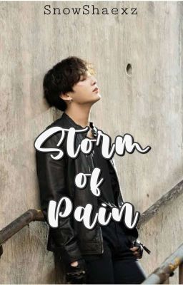 Storm of Pain | JK ff