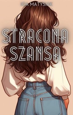 Stracona Szansa