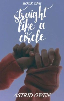 Straight Like A Circle|| GirlxGirl || ✓