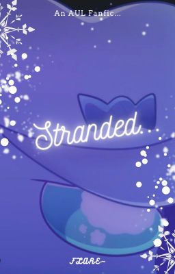 Read Stories Stranded, an AUL fanfiction // Player x Captain - TeenFic.Net