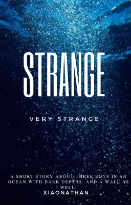 Strange (very strange) || a short polyamorous story