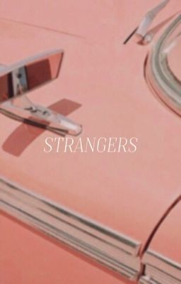 STRANGERS ( GIF HUNTS )