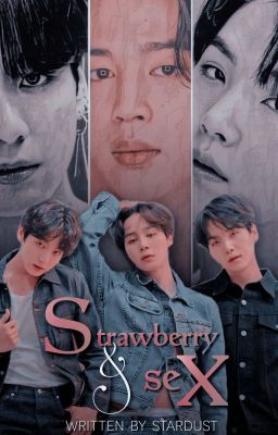 Strawberry and Sex || Kookmin