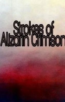 Strokes of Alizarin Crimson