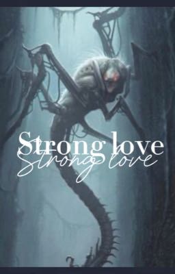 Strong Love