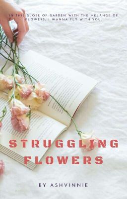 Struggling Flowers