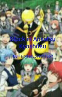 Stuck in Ansatsu Kyoshitsu