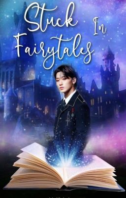 Stuck in Fairytales- Twice x male reader