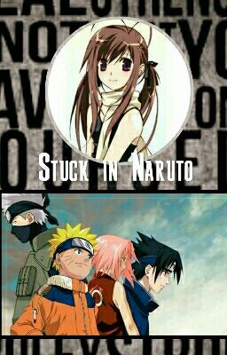 Stuck in Naruto, All Headstrong