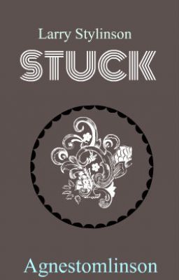 Stuck - Larry Stylinson