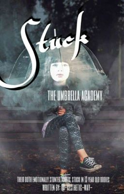 Stuck • the umbrella academy