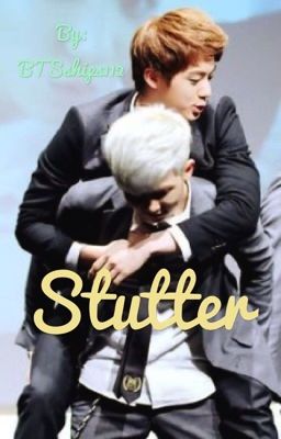 Stutter///Namjin