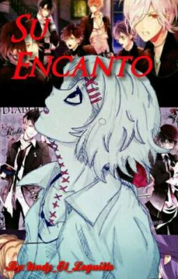 Su encanto (Diabolik Lovers) Yaoi