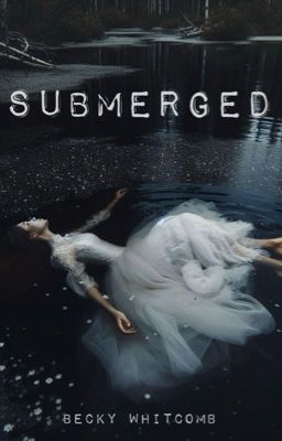 Submerged