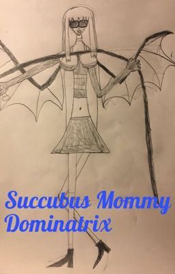 Succubus Mommy Dominatrix