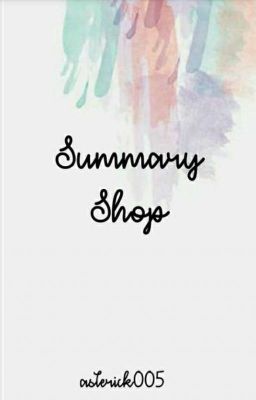 Summary Shop (OPEN)