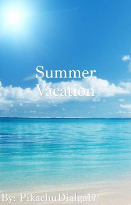 Summer Vacation