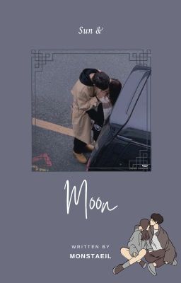 Sun and Moon | Im Changkyun {COMPLETE}