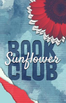 Read Stories Sunflower Book Club - TeenFic.Net