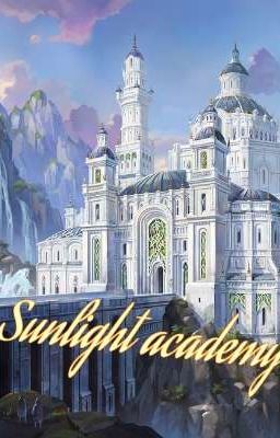 Read Stories Sunlight Academy - TeenFic.Net