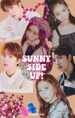 ➁ sunny side up! ㅡ chaeryeong,wonjin ✓