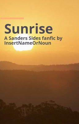 Sunrise (Sanders Sides Virgil)