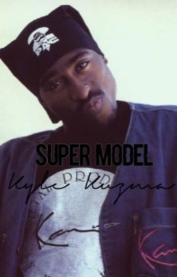 Super Model • K.Kuzma