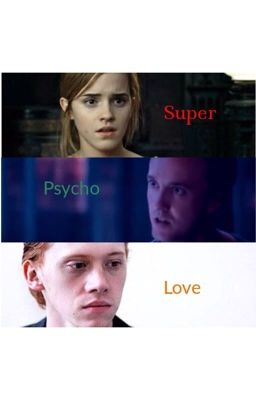 Read Stories Super Psycho love ❤️  - TeenFic.Net