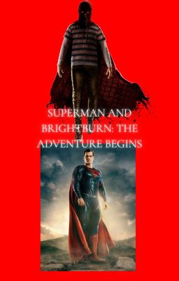Superman and Brightburn: The Adventure Begins
