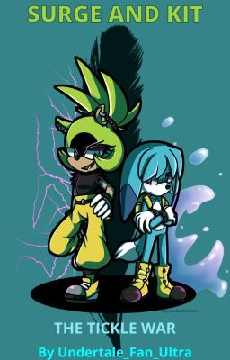 Surge and Kit (Sonic the Hedgehog) One-Shot: Tickle-War