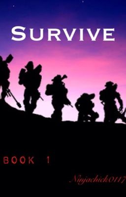 Survive