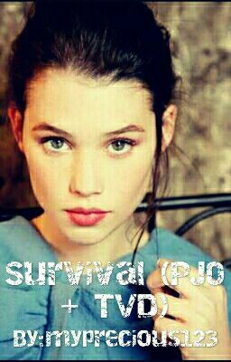 Survive (Vampire Diaries & Percy Jackson Fanfic) Slow updates