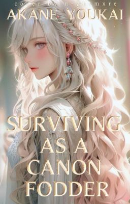Read Stories Surviving As A Cannon Fodder - TeenFic.Net