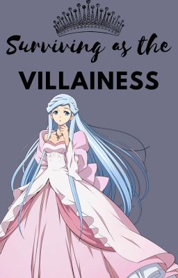 Surviving as the villainess