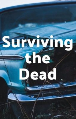 Surviving the dead