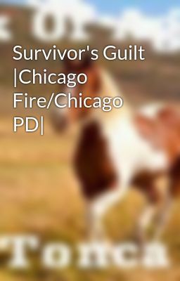 Survivor's Guilt |Chicago Fire/Chicago PD|