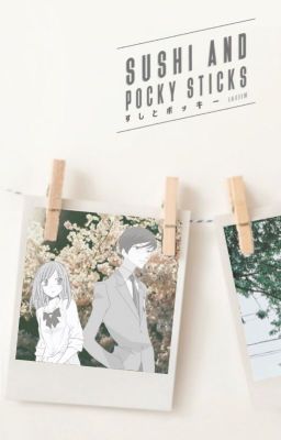 Sushi and Pocky Sticks (OHSHC)