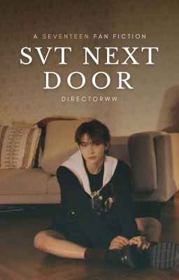 SVT NEXT DOOR | ꜱᴇᴠᴇɴᴛᴇᴇɴ