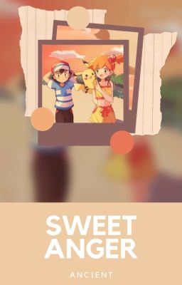 Read Stories Sweet Anger || Misty & Ash [OS] || ✓ - TeenFic.Net