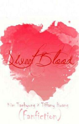 Sweet Blood