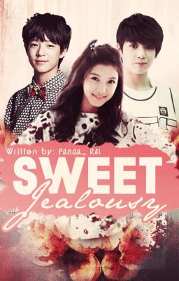 Sweet Jealousy: Kpop FF (FIN)