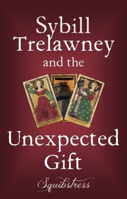 Sybill Trelawney and the Unexpected Gift | Harry Potter for Grownups