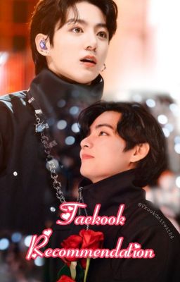 Taekook Recommendations