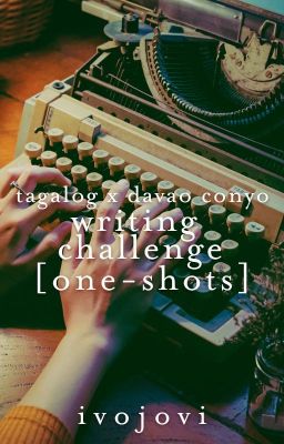 Tagalog x Davao Conyo Writing Challenge