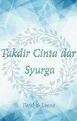 TAKDIR CINTA Dari SYURGA