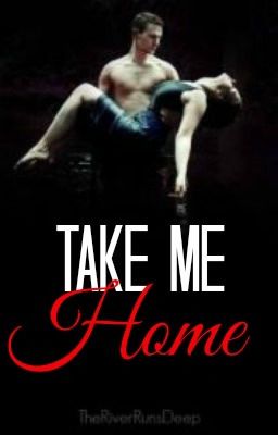 Take Me Home {Completed}