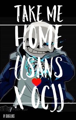 Take Me Home ((SANS X OC))