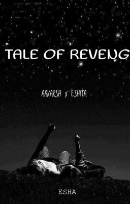 TALE OF LOVE AND REVENGE : AN EPIC SAGA