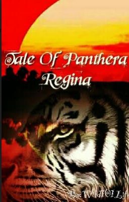 Tale of Panthera Regina